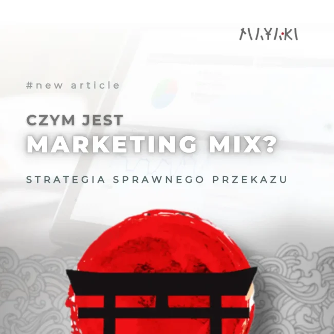 okładka artykułu: marketing mix: strategia, która zdobywa odbirców